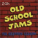 Old School Jams - the History Lesson